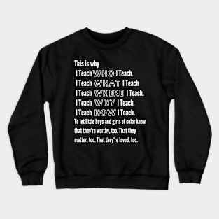 This is my WHY! Crewneck Sweatshirt